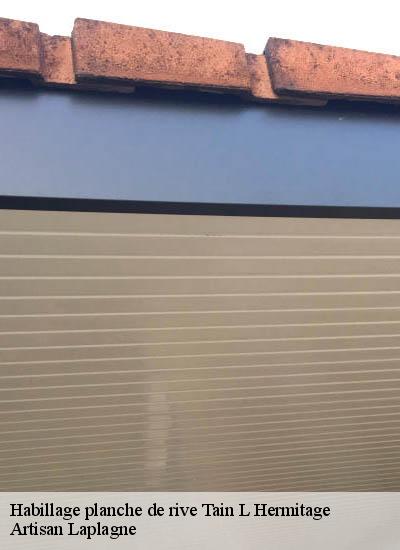 Habillage planche de rive  tain-l-hermitage-26600 Artisan Laplagne